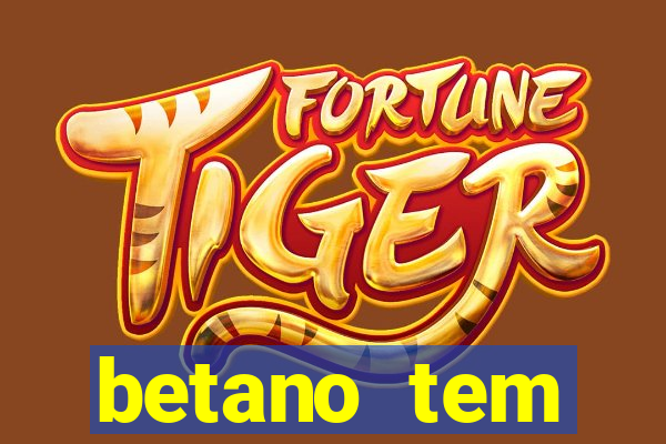 betano tem pagamento antecipado